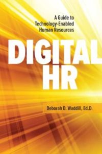 cover of the book Digital HR : A Guide to Technology-Enabled Human Resources