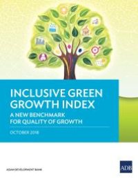 cover of the book Inclusive Green Growth Index : A New Benchmark for Quality of Growth