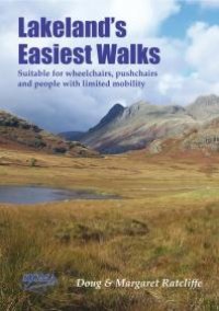 cover of the book Lakeland's Easiest Walks : Suitable for Wheelchairs, Pushchairs and People with Limited Mobility