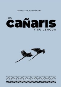 cover of the book Los cañaris y su lengua