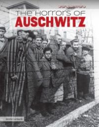 cover of the book The Horrors of Auschwitz