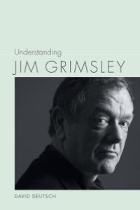 cover of the book Understanding Jim Grimsley