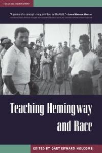 cover of the book Teaching Hemingway and Race