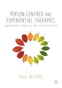 cover of the book Person-Centred and Experiential Therapies : Contemporary Approaches and Issues in Practice