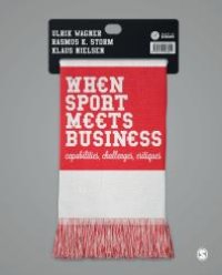 cover of the book When Sport Meets Business : Capabilities, Challenges, Critiques