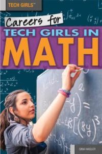 cover of the book Careers for Tech Girls in Math