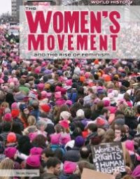 cover of the book The Women's Movement and the Rise of Feminism