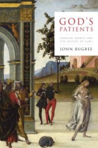 cover of the book God's Patients : Chaucer, Agency, and the Nature of Laws