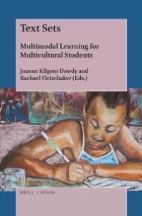 cover of the book Text Sets : Multimodal Learning for Multicultural Students