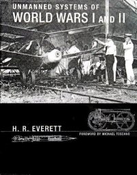 cover of the book Unmanned Systems of World Wars I and II