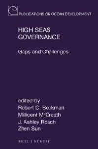 cover of the book High Seas Governance : Gaps and Challenges