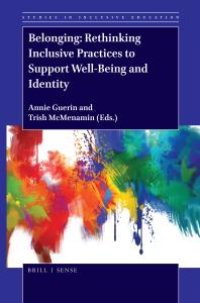 cover of the book Belonging: Rethinking Inclusive Practices to Support Well-Being and Identity