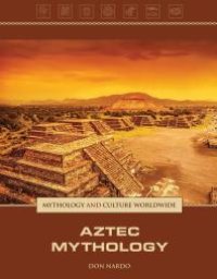 cover of the book Aztec Mythology