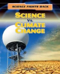 cover of the book Science vs. Climate Change