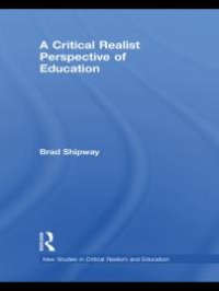 cover of the book A Critical Realist Perspective of Education