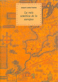 cover of the book La raíz semítica de lo europeo