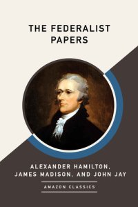 cover of the book The Federalist Papers