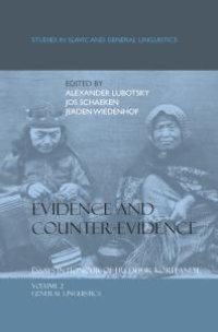 cover of the book Evidence and Counter-Evidence: Essays in Honour of Frederik Kortlandt, Volume 2 : General Linguistics