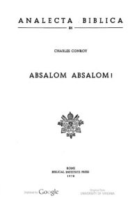 cover of the book Absalom, Absalom! : narrative and language in 2 Sam. 13-20