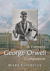 cover of the book George Orwell : A Literary Companion