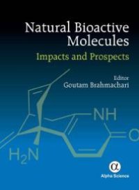 cover of the book Natural Bioactive Molecules: : Impacts and Prospects