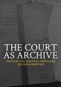 cover of the book The Court As Archive