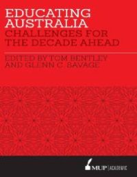 cover of the book Educating Australia : Challenges for the Decade Ahead