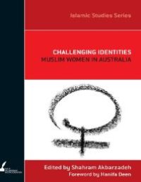 cover of the book Challenging Identities : Muslim Women in Australia