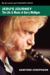 cover of the book Jeru's Journey : The Life and Music of Gerry Mulligan