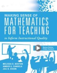 cover of the book Making Sense of Mathematics for Teaching to Inform Instructional Quality : (Applying the TQE Process in Teachers' Math Strategies)