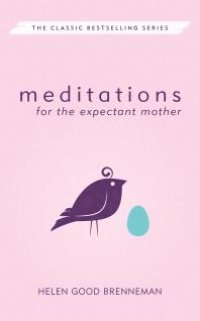 cover of the book Meditations for the Expectant Mother