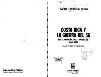 cover of the book Costa Rica y la guerra del 56 (La Campaña del Tránsito ) 1856-1857