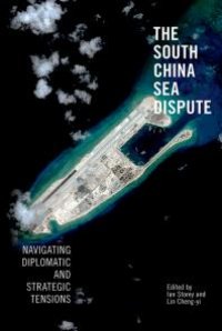 cover of the book The South China Sea Dispute : Navigating Diplomatic and Strategic Tensions