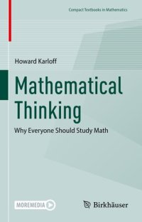 cover of the book Mathematical Thinking: Why Everyone Should Study Math