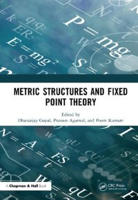 cover of the book Metric Structures and Fixed Point Theory