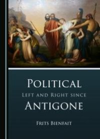 cover of the book Political Left and Right since Antigone