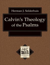 cover of the book Calvin's Theology of the Psalms