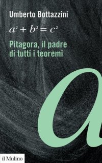 cover of the book Pitagora, il padre di tutti i teoremi