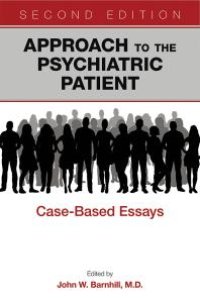 cover of the book Approach to the Psychiatric Patient : Case-Based Essays