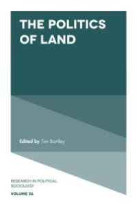 cover of the book The Politics of Land