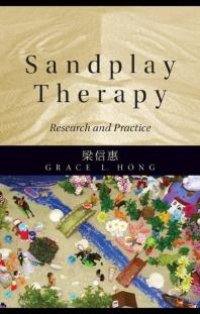 cover of the book Sandplay Therapy : Research and Practice