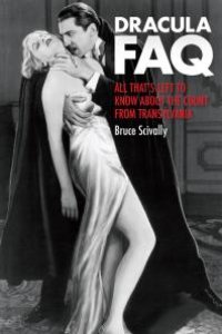 cover of the book Dracula FAQ : All That's Left to Know About the Count from Transylvania