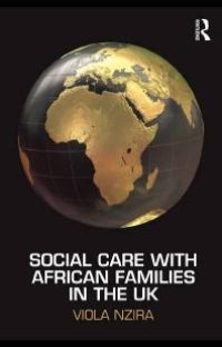 cover of the book Social Care with African Families in the UK