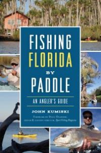 cover of the book Fishing Florida by Paddle : An Angler's Guide