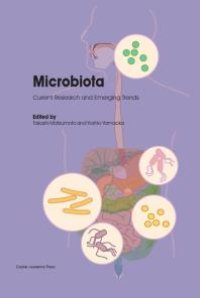 cover of the book Microbiota : Current Research and Emerging Trends