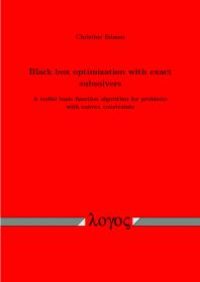 cover of the book Black Box Optimization with Exact Subsolvers : A Radial Basis Function Algorithm for Problems with Convex Constraints