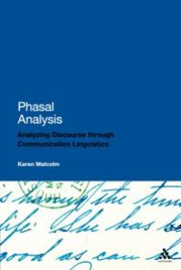 cover of the book Phasal Analysis : Analysing Discourse Through Communication Linguistics