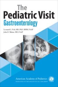 cover of the book The Pediatric Visit: Gastroenterology