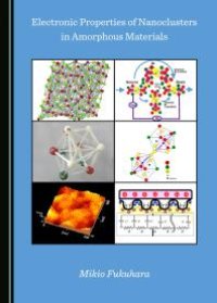 cover of the book Electronic Properties of Nanoclusters in Amorphous Materials