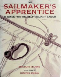 cover of the book Sailmakers Apprentice - A Guide for the Self-reliant Sailor